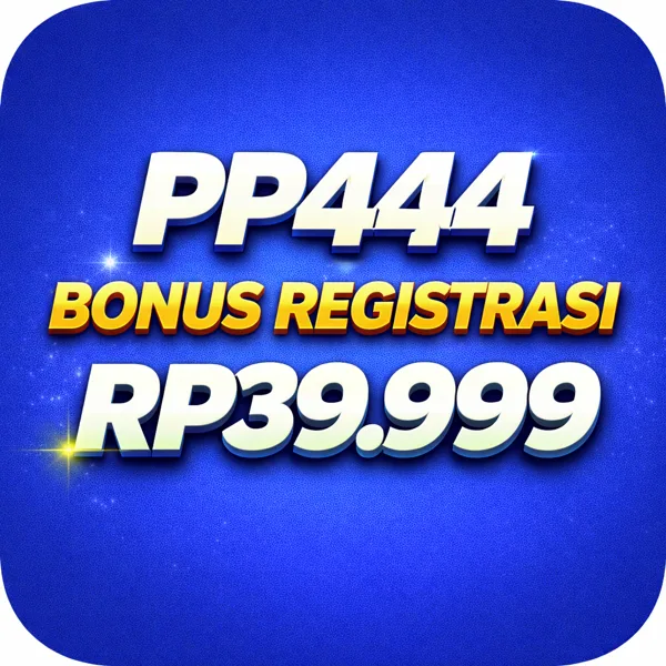 PP444 Slot Anti Rungkad Indonesia